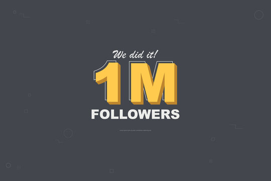 One million followers social media milestone celebration, 1M followers achievement banner, yellow 3D typography on dark background vector
