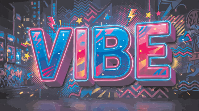 A vibrant, neon-lit 3D text art spelling 'VIBE' with a retro-futuristic urban background featuring stars, lightning bolts, and geometric patterns.