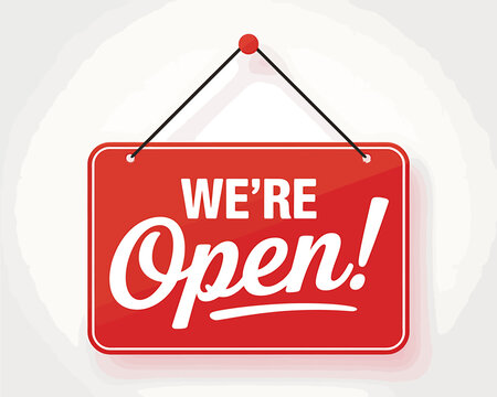 Red hanging sign with white text saying were open now