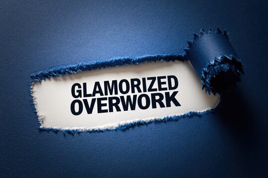 Glamorized Overwork text criticizing hustle culture
