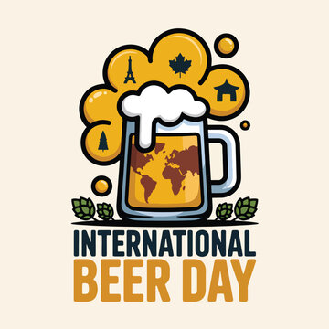International Beer Day with a beer mug featuring a map, foam, and global hops