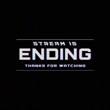 Animated Stream Is Ending Glitch Web Banner for Gaming Industry and Videogame Streamers with Offline Distortion Effect 4k video