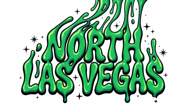 Artistic North Las Vegas typography design featuring neon green viscous melting slime texture dripping effect, vibrant urban lettering graphic in creative liquid toxic sludge style.
