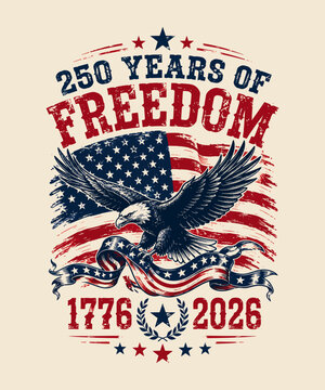 Vintage American patriotic design celebrating 250 years of freedom  vintage retro usa  patriotic t-shirt design