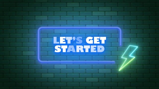 LET'S GET STARTED NEON TITLE WITH NEON BACKGROUND 
