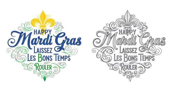 Happy Mardi Gras Laissez Les Bons Temps Rouler French Phrase Design