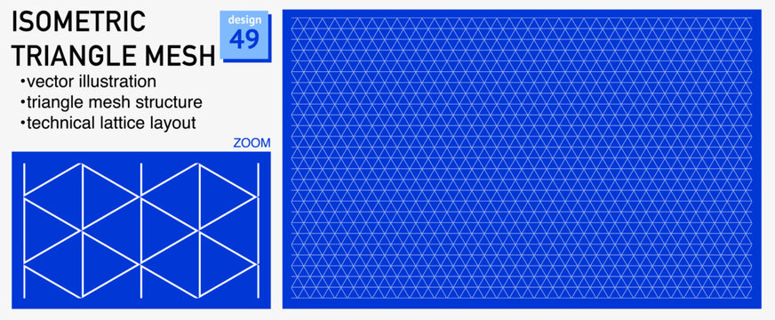 Blueprint grid system isometric triangle mesh geometry, zoom detail view. Triangle mesh structure demonstration, engineering diagrams dashboards planning layouts interface systems digital graphics.