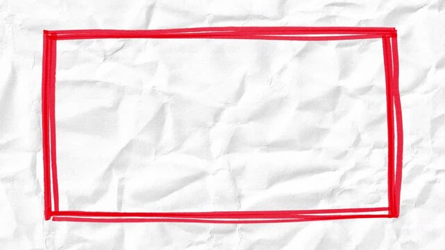 Hand drawn red rectangle frame on white crumpled paper texture stop motion animation. Square border drawing for highlight, title, or emphasis graphic element.