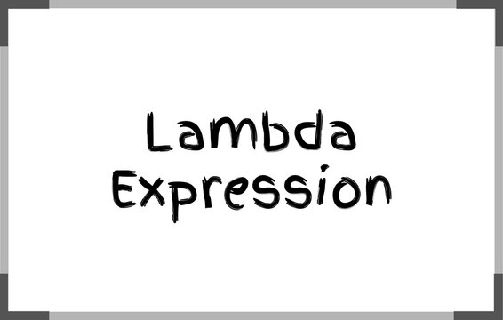 Lambda Expression