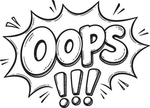 Oops comic speech bubble with exclamation marks in a hand drawn sketch style