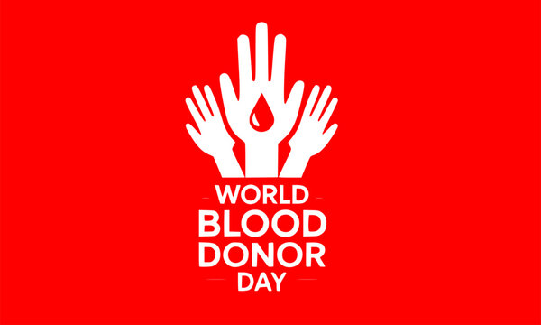 World Blood Donor Day vibrant red poster featuring three raised white hands with blood drop icon and bold typography, powerfully symbolizing unity, voluntary giving, and global blood donation 