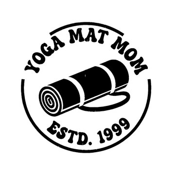 Yoga mat mom established 1999 fitness emblem