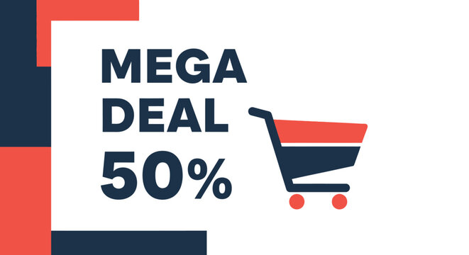 Mega Deal 50 Percent Off Shopping Cart Graphic.