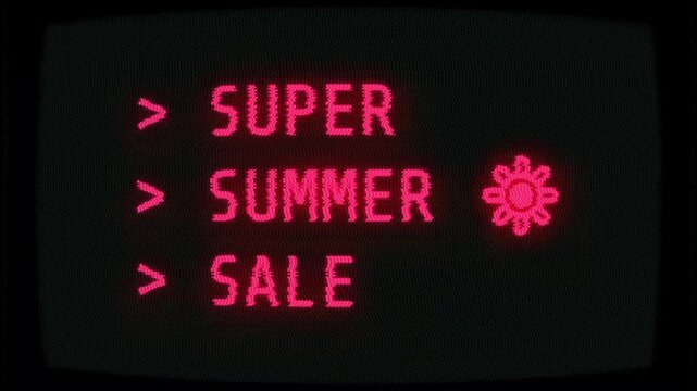 Retro CRT screen with pink &ldquo;Super Summer Sale&rdquo; text and sun icon jittering with digital noise and scan lines on a dark monitor, looped seasonal promo in old computer style, 3D animation