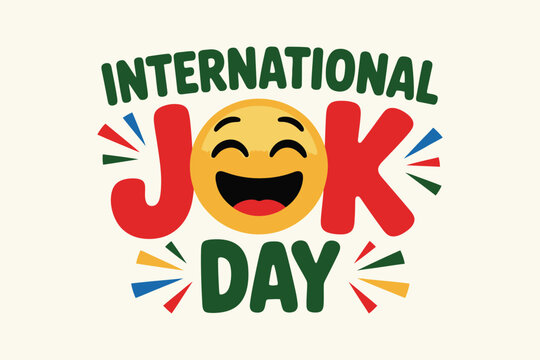 Laughing emoji face with international joke day text for global humor event poster design.