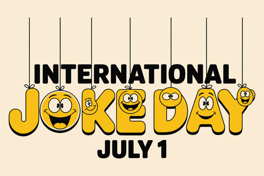 Yellow hanging smiley faces with international joke day july 1st text for holiday banner.
