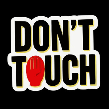 stiker jangan sentuh