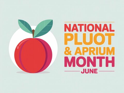 National pluot and aprium month in june, vector illustration with a red fruit and green leaves on a light background