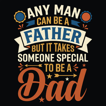 Father's day typography t-shirt design with dad quote vector