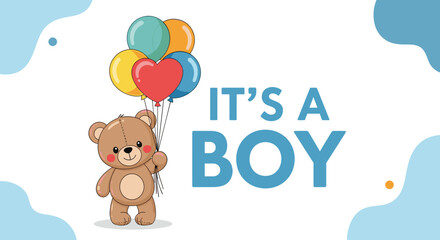 Fototapeta premium Adorable baby shower card featuring a cute brown teddy bear holding a bunch of colorful heart and round balloons with it is a boy text.