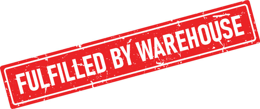 Rough red rectangular rubber stamp with white text reading FULFILLED BY WAREHOUSE isolated and centered on white