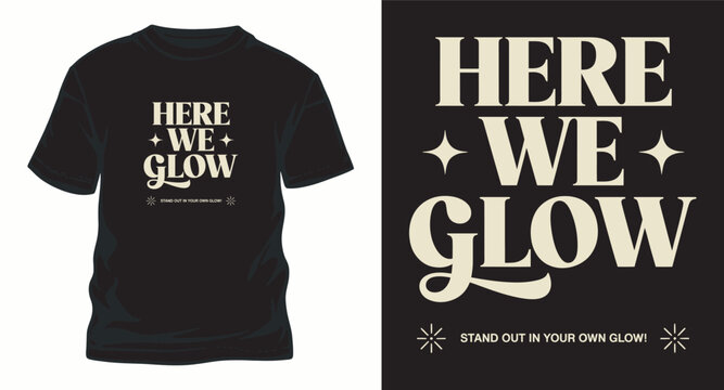 here weglow typography t-shirt design
