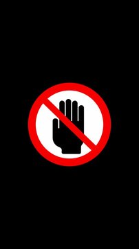 Vertical Video Do Not Touch Warning Sign Animation for Social Media. Mobile Portrait No Touching Prohibited Icon Motion Graphics Asset. Alpha Channel Included, Transparent Background, Seamless Loop.
