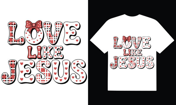 Love like Jesus text with buffalo plaid pattern and red bow valentine design.