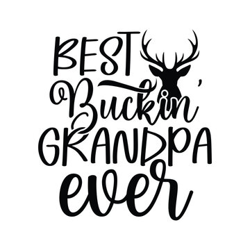 Best Buckin&rsquo; Grandpa Ever 