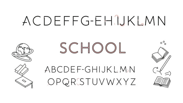 Alphabet and School Essentials: A stylized graphic displays the English alphabet in two fonts, accompanied by the word SCHOOL and charming hand-drawn icons representing learning and education.