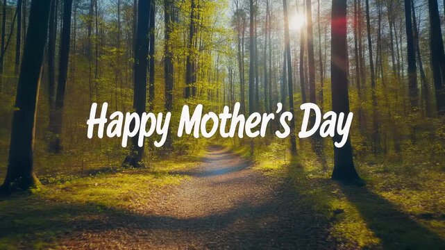 A serene forest path with sunlight filtering through trees on a Happy Mother's Day celebration