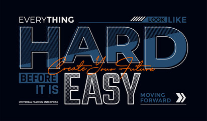 Modern and stylish typography slogan. Colorful abstract design vector illustration for print t shirt, typography, apparels, background, poster, banners and other uses. © Miatunasaray