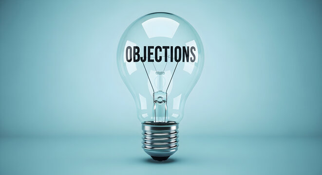 Objections text inside glass light bulb, sales strategy and problem solving concept, business negotiation and overcoming challenges metaphor