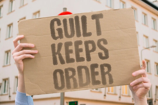 "Guilt Keeps Order" Manufactured guilt replaces explicit enforcement as a tool of social control. SHAME. GUILT. CONTROL. SOCIAL. OBEDIENCE.