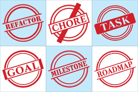 A flat vector graphic featuring six bold red stamps labeled Refactor, Chore, Task, Goal, Milestone, and Roadmap on a light blue grid.