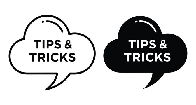 Tips and tricks speech bubble icons in outline and solid black styles for helpful advice guidance suggestions and useful information
