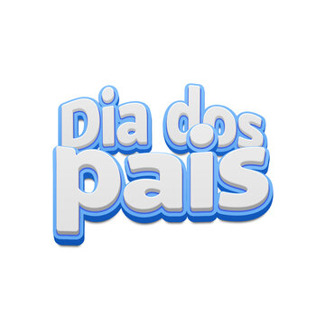 Tipografia 3D com o texto &ldquo;Dia dos Pais&rdquo; em letras brancas com contorno azul, estilo moderno e divertido, isolada em fundo transparente.