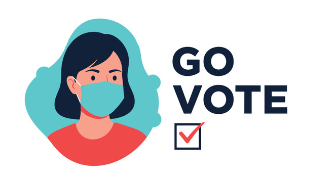 Important illustration of a woman wearing a protective face mask with go vote text and a red checkmark for democratic participation.