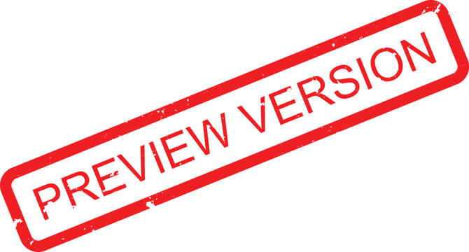 Grunge red rubber stamp displaying the text Preview Version for early access or developmental stages