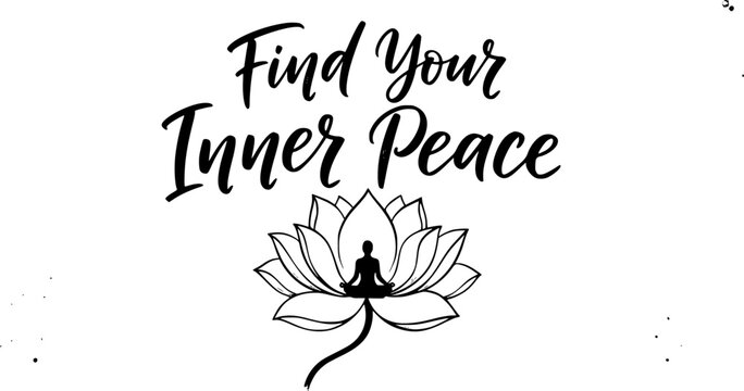 Find Your Inner Peace inspirational quote with meditating figure sitting in lotus flower illustration, ideal for yoga, mindfulness, mental wellness, and spiritual lifestyle branding and social media d