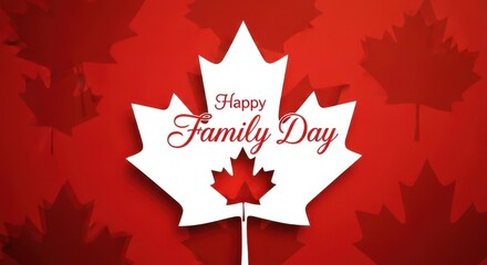 Obraz premium Happy family day text with a canadian maple leaf design