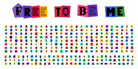 FREE TO BE ME ransom note style typography with cut out letters and numbers for creative design projects, collage alphabet set for unique headlines and artistic graphic compositions © velikiyzayats