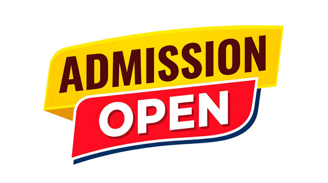 Admission open sign with yellow and red banners on transparent background