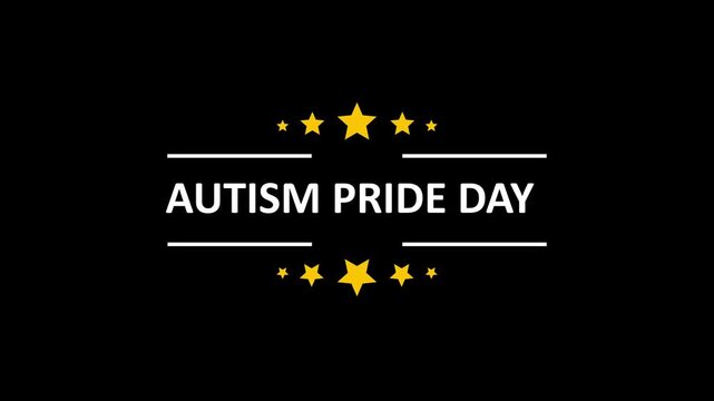 Animated "autism pride day" text with gold stars on black background, motion loop