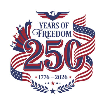 USA 250 years of freedom celebration logo with eagle and American flag America 250 Anniversary 2026, America 250 Anniversary, America 1776 2026, 250 Year