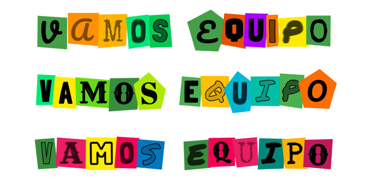 Vamos equipo texto estilo nota de rescate letras recortadas para motivacion deportiva y trabajo en equipo diseno grafico creativo