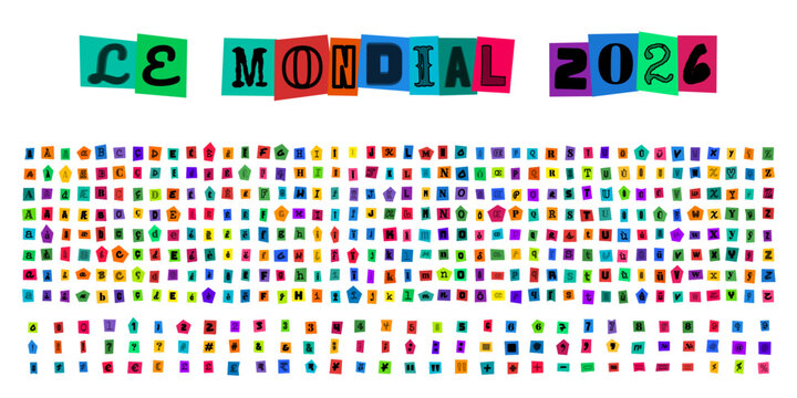 LE MONDIAL 2026 alphabet style ransom note, lettres decoupees style lettre anonyme pour design graphique, typographie originale pour affiches sportives et projets creatifs