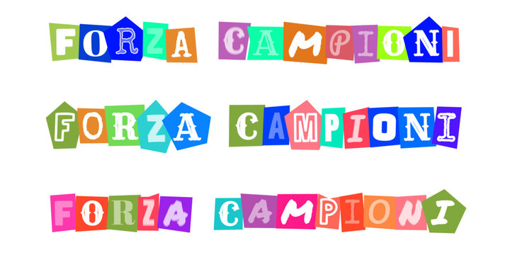 Forza Campioni scritta colorata stile collage per tifosi sportivi, grafica vettoriale per poster di vittoria e celebrazione di squadre