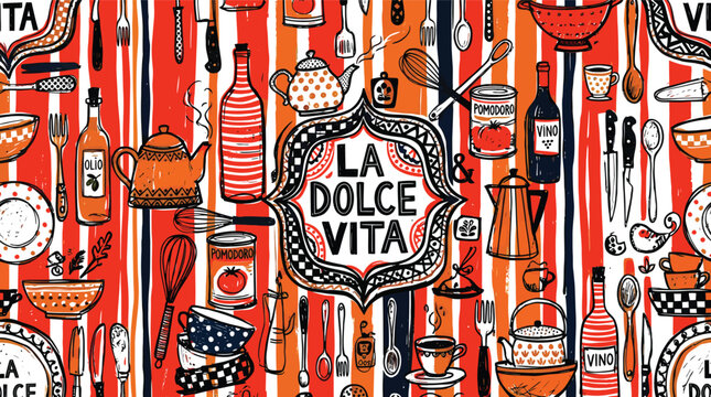 Italian kitchen still life seamless pattern with 'la dolce vita' typography