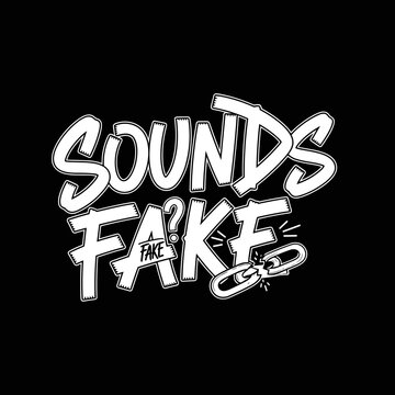 Sounds Fake Question Mark Text.